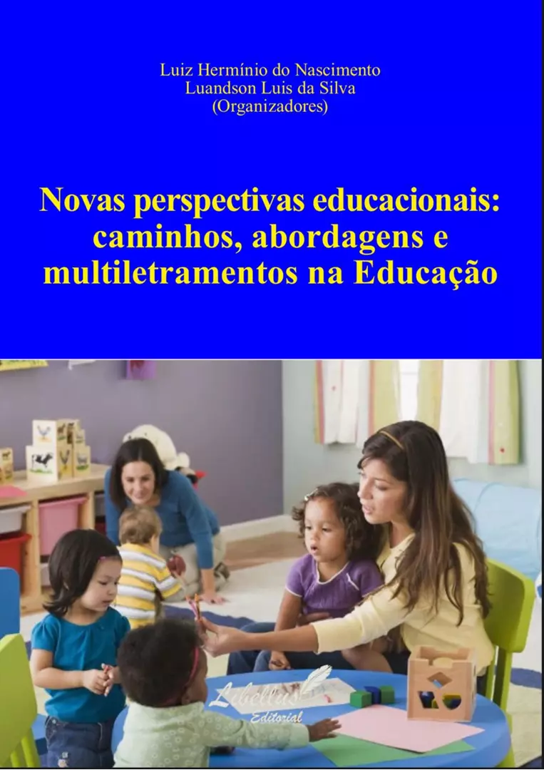 Novas perspectivas educacionais: caminhos, abordagens e multiletramentos na Educação